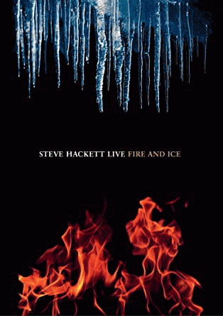 Steve Hackett : Fire and Ice